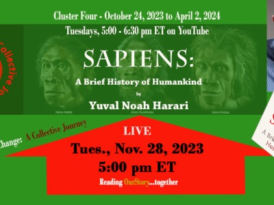 INVITATION: Tues., 11/28/23, 5:00 pm ET | Ch. 5, “History’s Biggest Fraud” – Sapiens – Reading For Change: A Collective Journey – LIVE